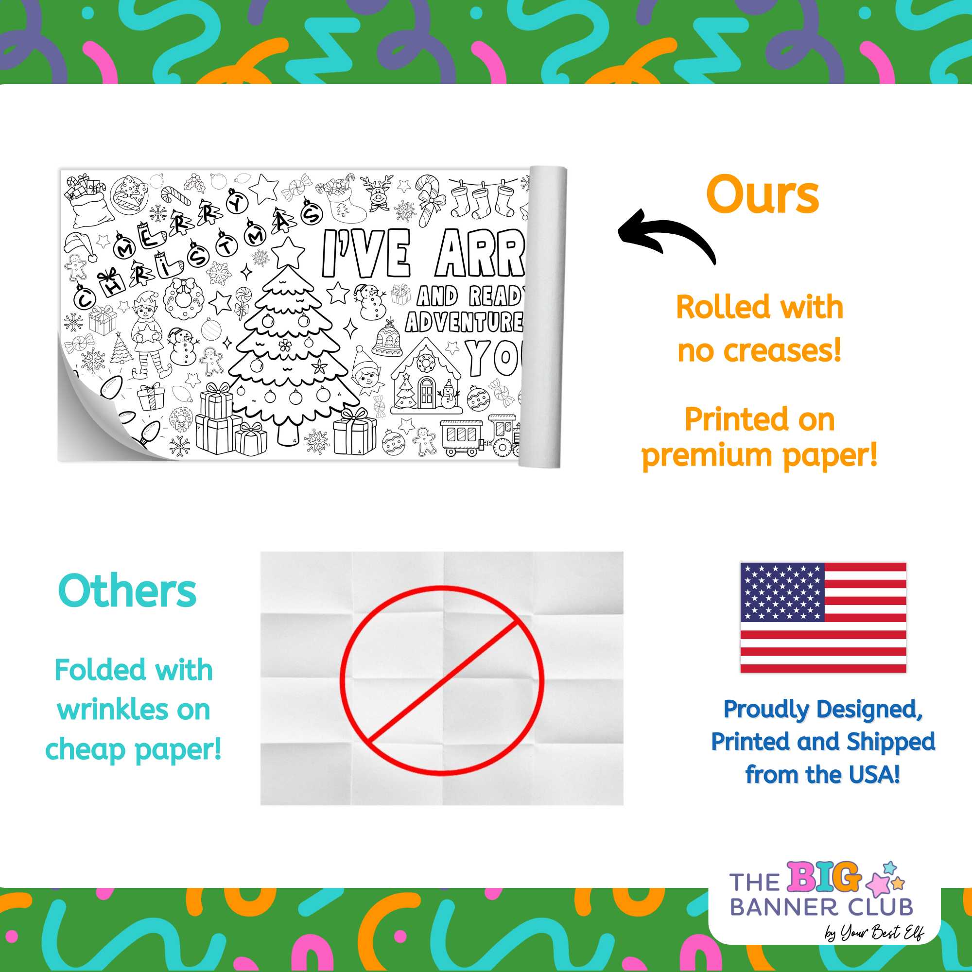 Complement your Elf Kit 2025 with an Elf Arrival Giant Coloring Banner so your elf doesn’t just sit on the shelf. This Elf Arrival Banner is full of magic, christmas themes to make your elf's arrival grand adventure.  Check out our shop for a fun elfin adventures while waiting around for Santa in December!  Coloring banner   Christmas-themed design and text encouraging creativity.  Comparison of rolled and folded banner quality with text and branding elements.