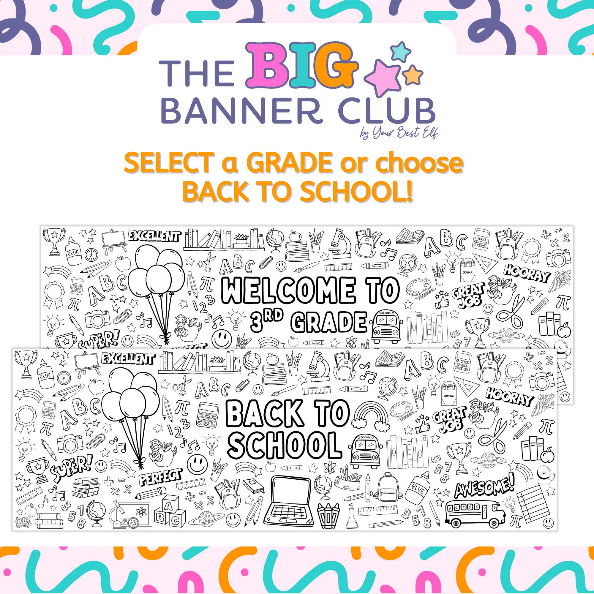 Promotional graphic for The Big Banner Club with back-to-school-themed designs; back to school, welcome back, giant coloring banner, kids activity, first day of school, first day of school banner, tablescape, back to school decoration, back to school decor